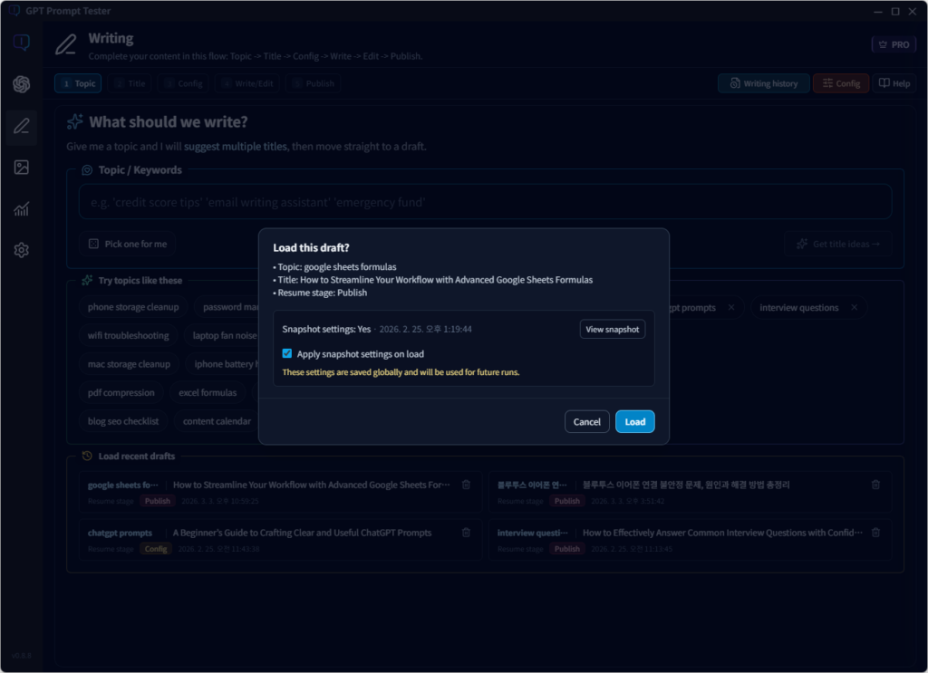 mproved “Load Recent Draft” Feature